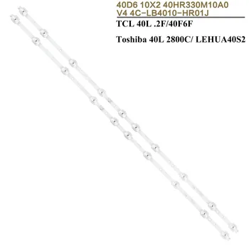 Светодиодная лента подсветки для TCL 40S6500FS 40S6500 40F6F 40L2F 40D6 10X2 40HR330M10A0 V4 4C-LB4010-HR01J