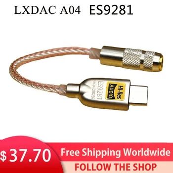 LXDAC A04 Портативный ES9281 Усилитель для наушников 600Ω ESS HPA DSD 128 USB Type C DAC Amp для Android Pixel Win10