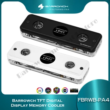 Barrowch RAM Водоблок DDR5 DDR4 Радиатор памяти 5V RGB, Температура Синхронизации, TFT-дисплей, монитор FBRWB-PA4