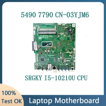 CN-03YJM6 03YJM6 3YJM6 SRGKY I5-10210U Процессор Высококачественная Материнская плата Для DELL 5490 7790 Материнская плата ноутбука 100% Полностью работает Хорошо