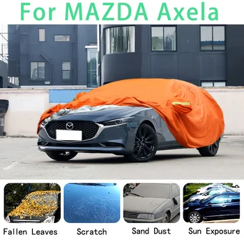 Для MAZDA Axela Водонепроницаемые автомобильные чехлы супер защита от солнца, пыли, дождя, автомобиля, защита от града, автоматическая защита